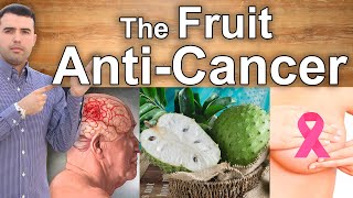 SOURSOP THE BEST ANTI CANCER FRUIT  Top Health Benefits of Soursop Guanabana or Graviola [upl. by Ynattir]