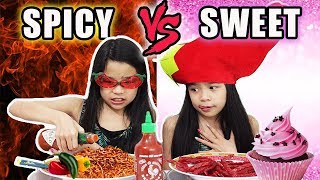 SPICY VS SWEET CHALLENGE [upl. by Nyl]