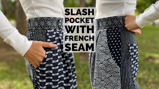 Sew Slash Pocket With French Seams [upl. by Eireva]