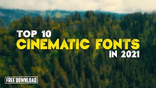 Top 10 Cinematic fonts  2021  Free Download [upl. by Silber]