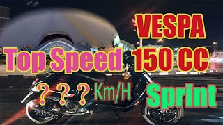 Top speed vespa 150cc sprint [upl. by Stillman]