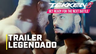 Tekken 8  Trailer Oficial Live Action  Legendado Português  PT BR [upl. by Casia]