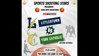 Basketball  Littlestown vs York Catholic  Sports Shooting Stars  192024 [upl. by Xer]