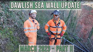 Dawlish Sea Wall Update  March 2023 Part 2 [upl. by Sillyhp761]