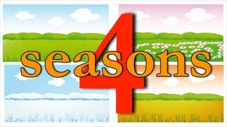 The Four Season Song [upl. by Bunni]