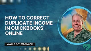 How to Correct Duplicate Income in QuickBooks Online [upl. by Veronique]