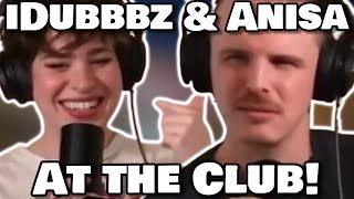 iDUBBBZ amp ANISA AT THE CLUB [upl. by Akemed]