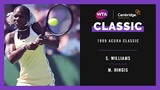 Serena Williams v Martina Hingis  Full Match  1999 Acura Classic [upl. by Airdnazxela]