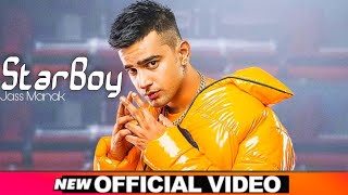 Jass Manak  StarBoy  Full Video  New Punjabi Song 2021  Bad Munda [upl. by Dunstan]