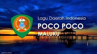 Poco Poco  Lagu Daerah Maluku dengan Lirik [upl. by Gloriane]