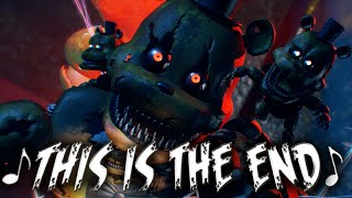 NateWantsToBattle This Is the End FNaF ANIMATED LYRIC VIDEO FNaF Song [upl. by Zabrine]