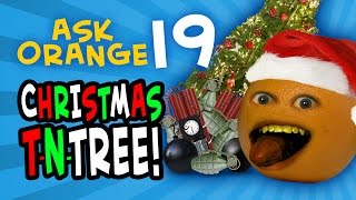 Annoying Orange  Ask Orange 19 Christmas TNTREE [upl. by Sateia841]