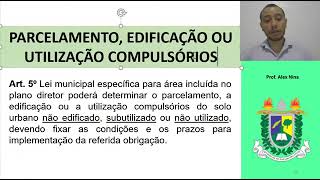 Aula 3 3 Estatuto da Cidade Instrumentos Gerais e Parcelamento [upl. by Eatnod368]