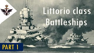 Littorio class Battleships PART 1 technical overview [upl. by Hurlow]