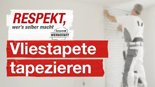 Richtig Wände mit Vliestapete tapezieren  toom Werkstatt [upl. by Gomez342]