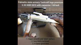 PSA Toolcraft logo premium 556 NIBR BCG with carpenter 158 bolt🔥🔥 [upl. by Yboc]