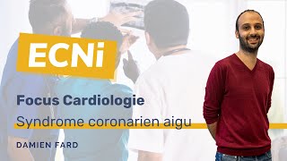 ECNi  Cardiologie  Syndrome coronarien aigu [upl. by Yonit]