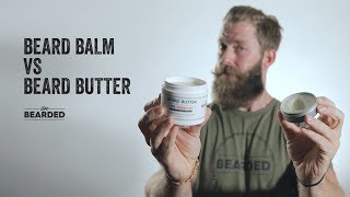 Beard Balm vs Beard Butter [upl. by Uball]