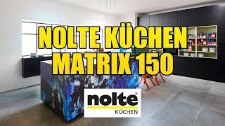 Nolte Küchen  Matrix 150 [upl. by Atneciv750]