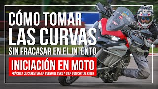 CÓMO TOMAR CURVAS EN MOTO PARA PRINCIPIANTES NO ES LA BÍBLIA DE LAS CURVAS PERO TE SALVARÁ LA VIDA [upl. by Lawlor337]