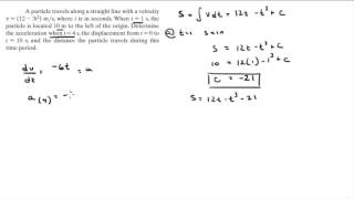 Determine the acceleration the displacement and the distance the particle travels [upl. by Tebasile]