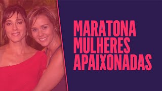 MARATONA MULHERES APAIXONADAS  RELEMBRE TODA A HISTÓRIA  VIVA [upl. by Oicnevuj]