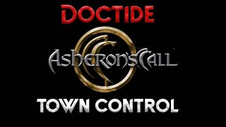 Asherons Call  Doctide Town Control PVP [upl. by Barta]