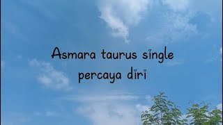 Asmara taurus single januari 2024 [upl. by Alphard]