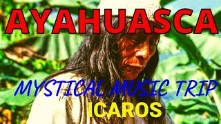 Ayahuasca Ceremony Mystical Shamanic Deep Meditation Music ICAROS [upl. by Vanthe200]