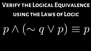 Verify the Logical Equivalence p  q V p  p using the Laws of Logic [upl. by Sion462]