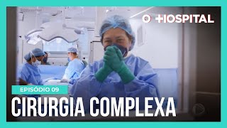 O Hospital  Ep 9  Doutora Ana Olga comanda procedimento de reconstrução de intestino [upl. by Shantee]