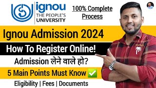 IGNOU Admission 2024 January  100 Complete Guide  Ignou Admissions 2024  Ignou MBA Admission [upl. by Annaed]