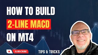 How To Build 2Line MACD On MT4 [upl. by Aikram574]