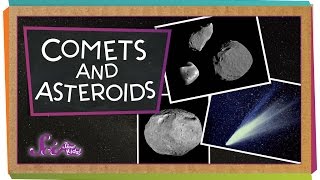 Comets and Asteroids [upl. by Aznecniv343]