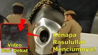 Lihat Wujud Hajar Aswad di Kabah dari Dekat  Sejarahnya Serta Alasan Menciumnya [upl. by Attalanta]