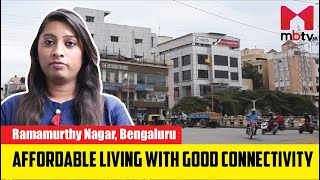 Ramamurthy Nagar Bangalore Review Price of Houses Apartments Villas Plots Commercial Property [upl. by Brill]