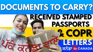 Documents Required for Stamped Passport and CoPR Letter collection  Our Canada Immigration Process [upl. by Irwinn]