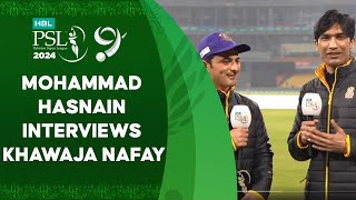 Mohammad Hasnain interviews Khawaja Nafay [upl. by Barrett]