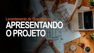 Aula 1  PROJETO RESIDENCIAL PARA LEVANTAR QUANTITATIVOS [upl. by Lladnew]