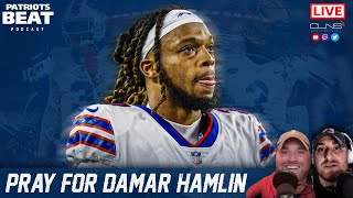 LIVE Patriots Beat Discussing the Damar Hamlin Situation [upl. by Horvitz]