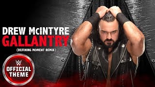 Drew McIntyre  Gallantry Defining Moment Remix [upl. by Nnylannej91]