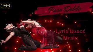 PASODOBLE MUSIC  Paso Doble Latin Music Mix ballroomdance latinmusic PasoDoble PasoDobleMusic [upl. by Chilson]