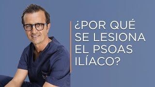 ¿Por qué se lesiona el psoas ilíaco [upl. by Acinomal]