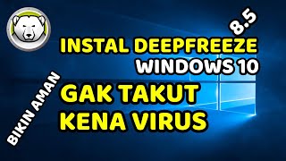 CARA INSTAL DEEP FREEZE 8 55 DI WINDOWS 10 [upl. by Starr]