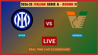 Inter Vs Venezia LIVE Score UPDATE Today 202425 Serie A Round 11 Soccer Football Nov 03 2024 [upl. by Inahet]