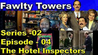 Fawlty Towers Season 1 Episode 4 The Hotel Inspectors Reaction [upl. by Nadeau]