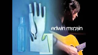 Edwin McCain quotI Could Not Ask for Morequot 1999 HQ [upl. by Naimaj]