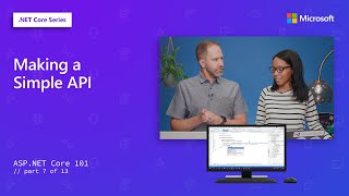 Making a Simple API  ASPNET Core 101 7 of 13 [upl. by Airal]
