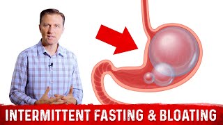 Intermittent Fasting – Bigger Meals – Avoiding Excessive Bloating – Dr Berg [upl. by Calia]