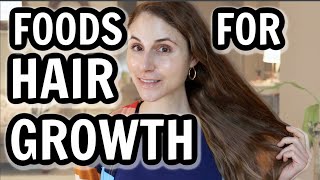 Best FOODS for HAIR GROWTH AND THICKNESS Dr Dray [upl. by Alphonse917]